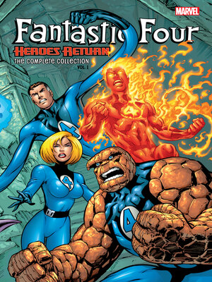 cover image of Fantastic Four: Heroes Return - The Complete Collection, Volume 1